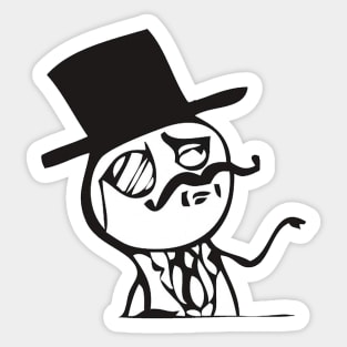 Like A Sir Meme Sticker